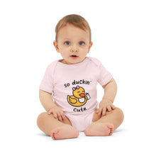 Load image into Gallery viewer, Infant Onesie - &quot;So Duckin&#39; Cute&quot; (Girl)
