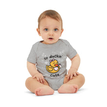 Load image into Gallery viewer, Infant Onesie - &quot;So Duckin&#39; Cute&quot; (Girl)
