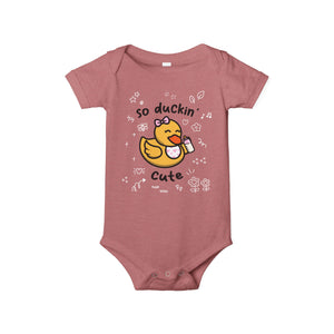 Infant Onesie - "So Duckin' Cute" (Girl)